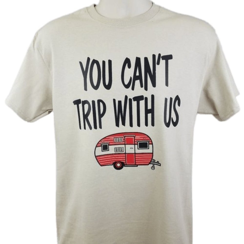 You Can't Trip With Us Funny Unisex Graphic Shirt Camping Vacation Travel Camper - Picture 3 of 3